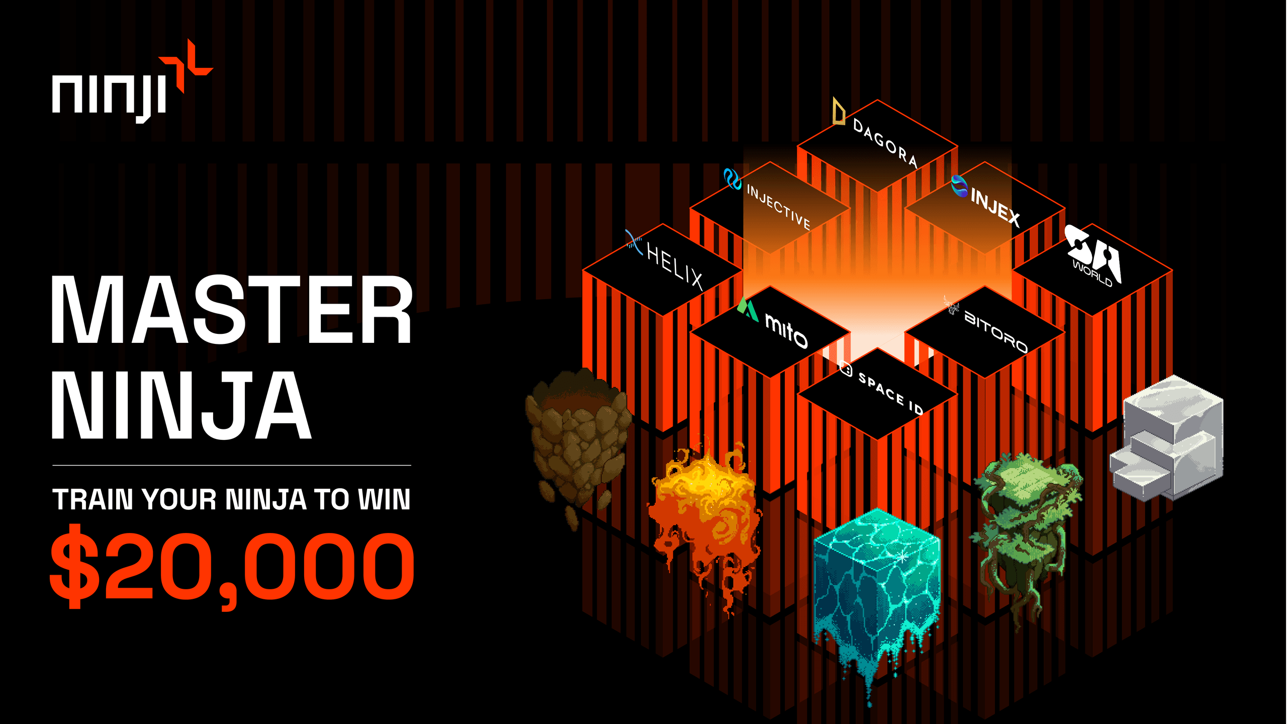 Become a “Master Ninja” - Train and gain up to $20,000